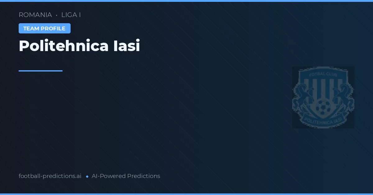 Politehnica Iași Ponturi și statistici