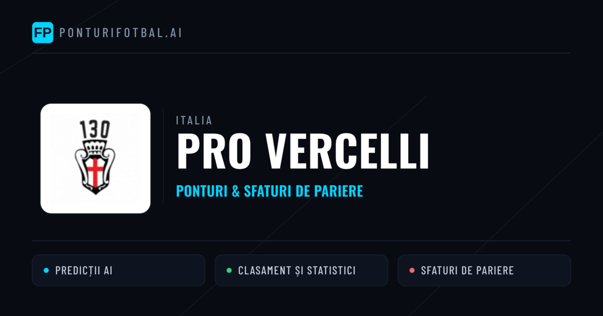 PRO Vercelli Ponturi și statistici