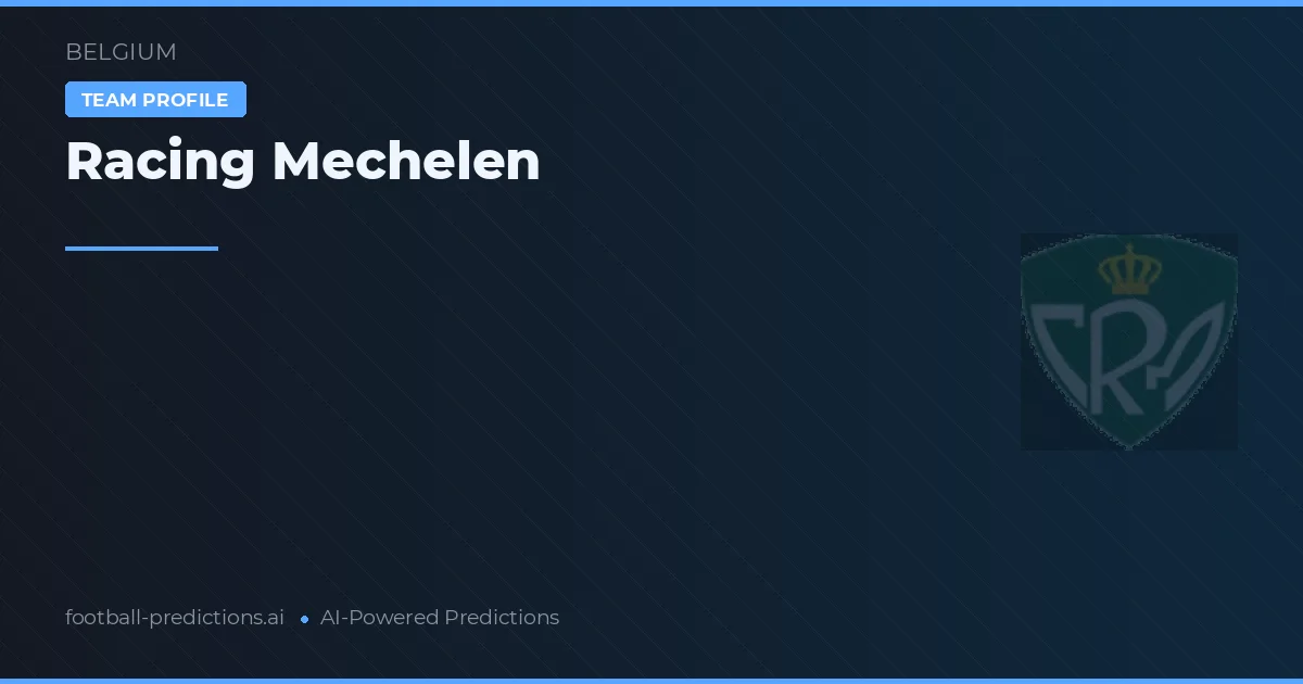 Racing Mechelen Ponturi și statistici