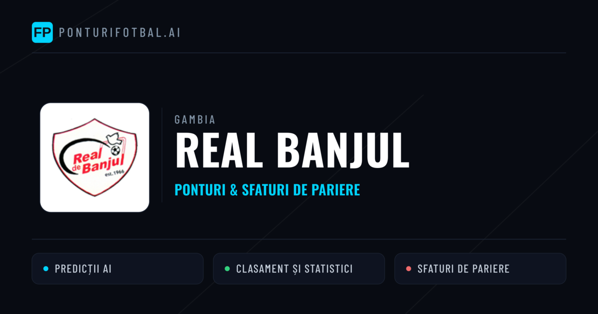 Real Banjul Ponturi și statistici