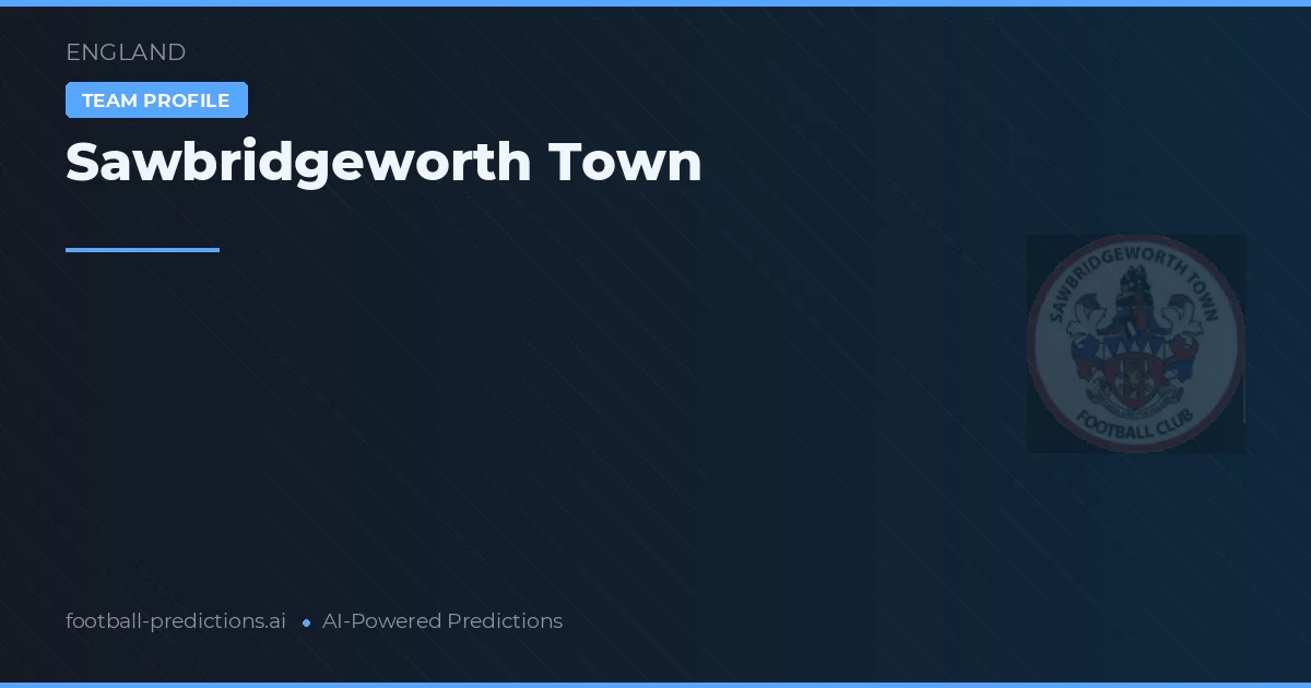 Sawbridgeworth Town Ponturi și statistici