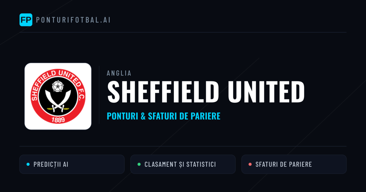 Sheffield United Ponturi și statistici