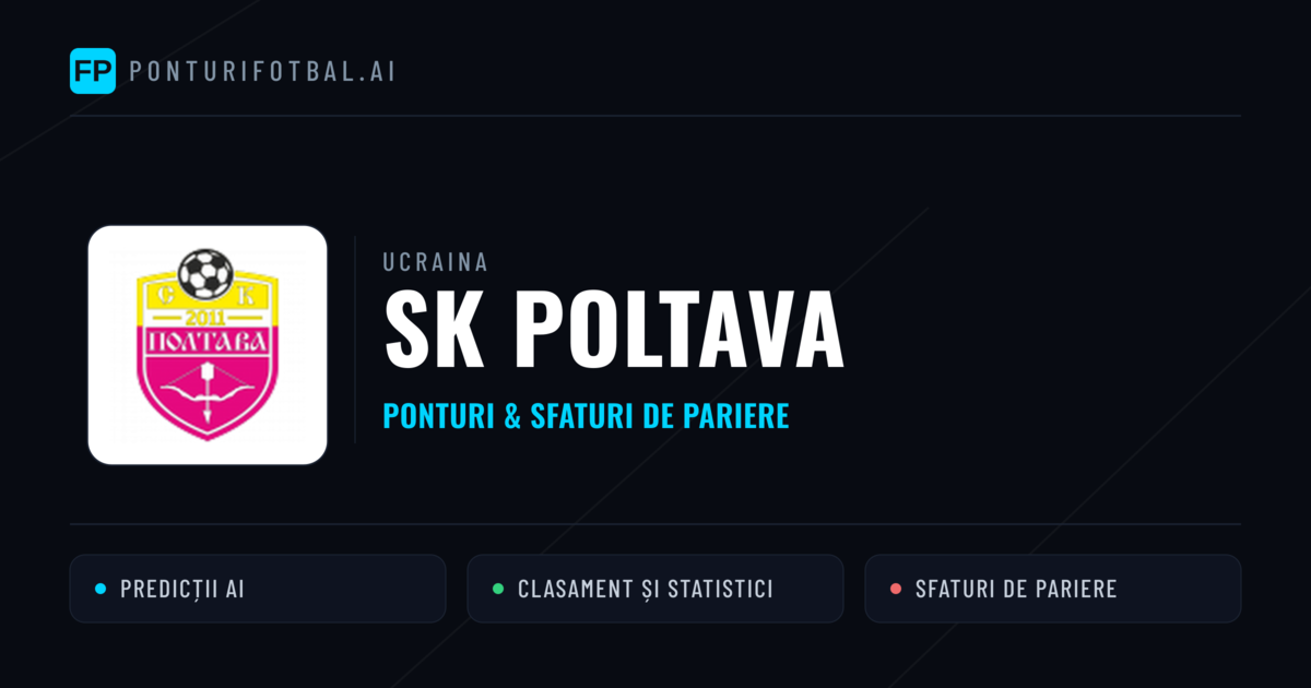 SK Poltava Ponturi și statistici