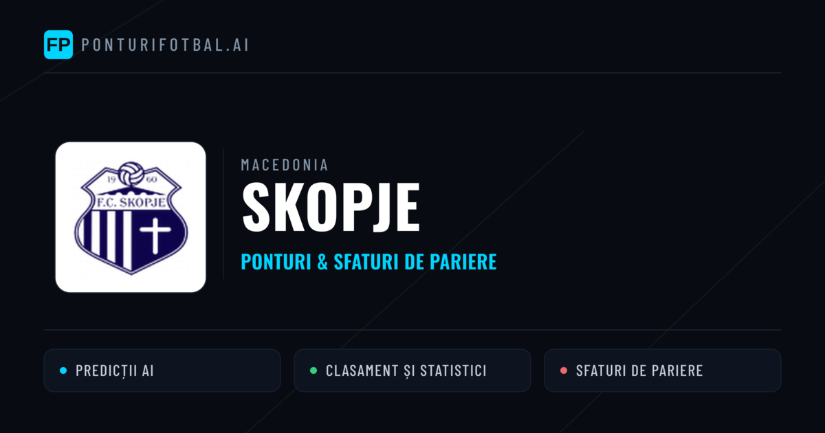 Skopje Ponturi și statistici