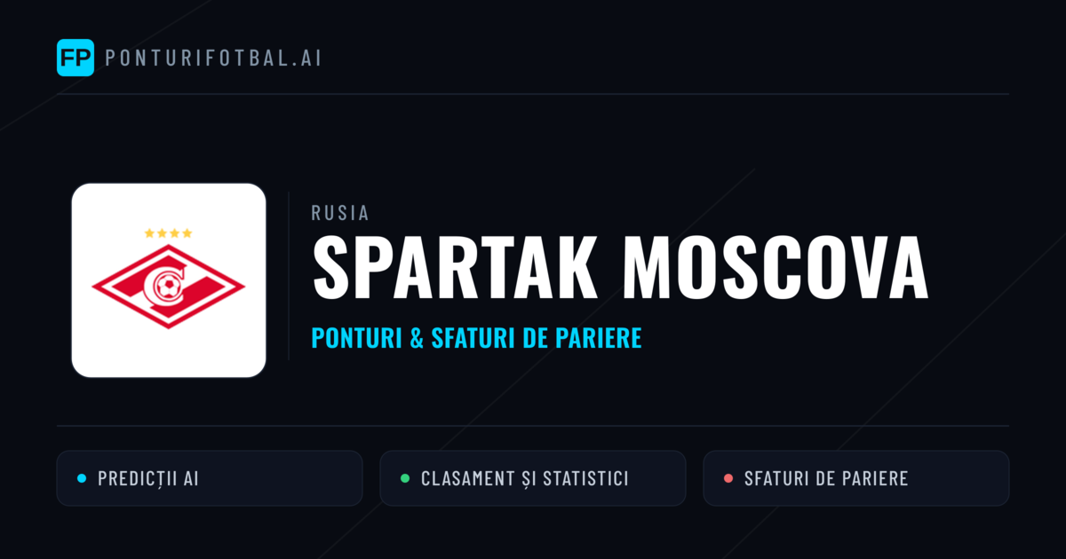 Spartak Moscova Ponturi și statistici