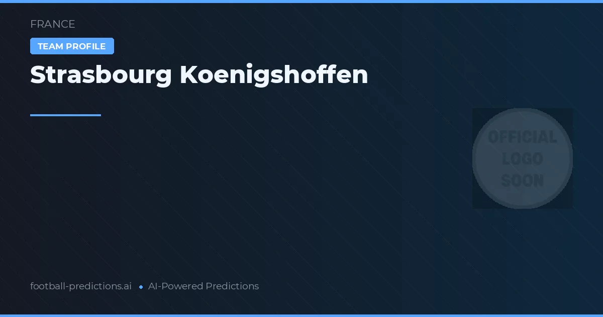 Strasbourg Koenigshoffen Ponturi și statistici