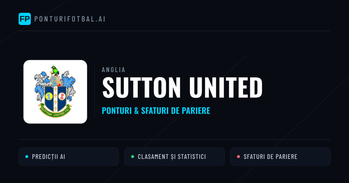Sutton United Ponturi și statistici
