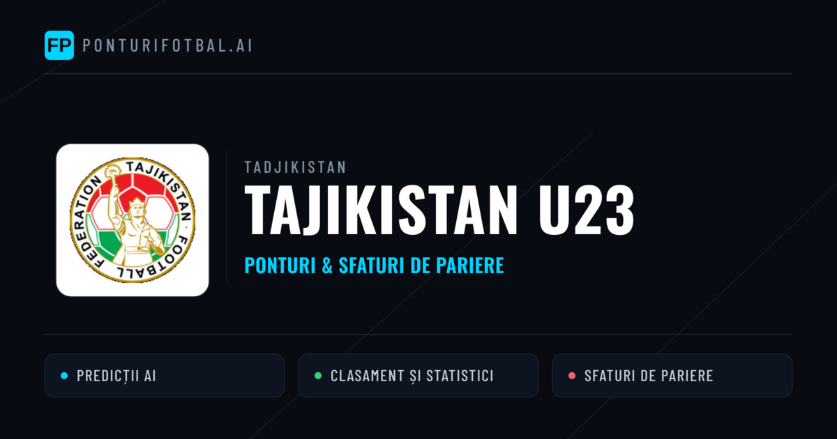 Tajikistan U23 Ponturi și statistici