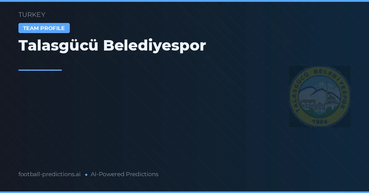 Talasgücü Belediyespor Ponturi și statistici