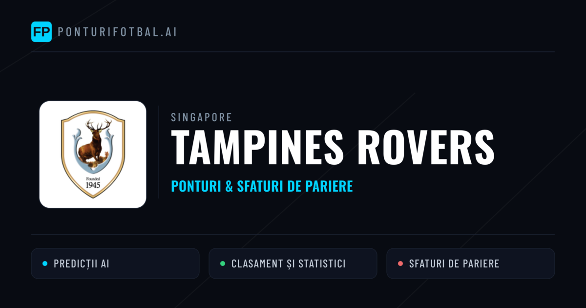 Tampines Rovers Ponturi și statistici