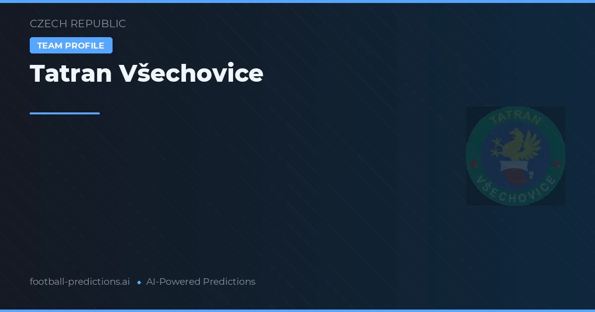 Tatran Všechovice Ponturi și statistici