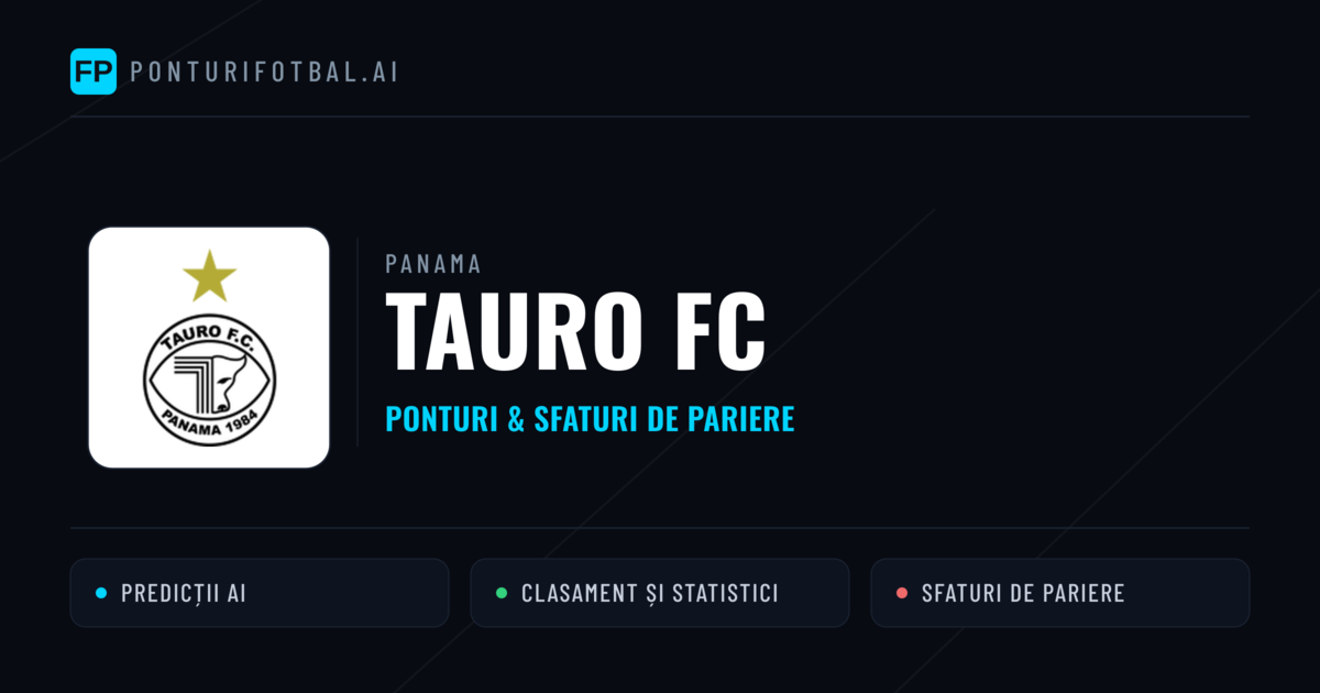 Tauro FC Ponturi și statistici