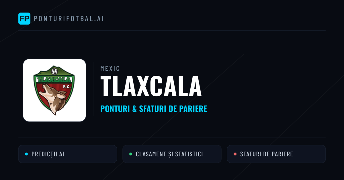 Tlaxcala Ponturi și statistici