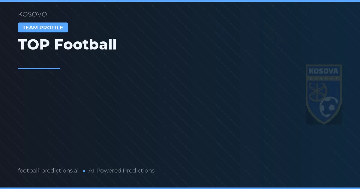 TOP Football Ponturi și statistici