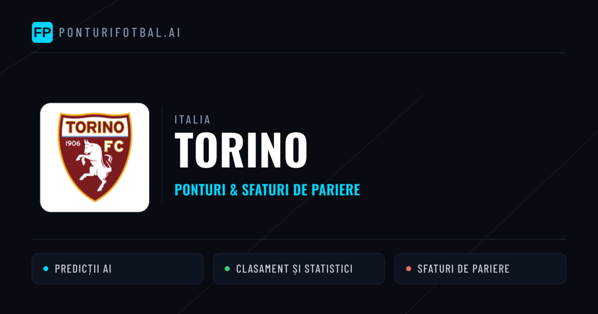 Torino Ponturi și statistici