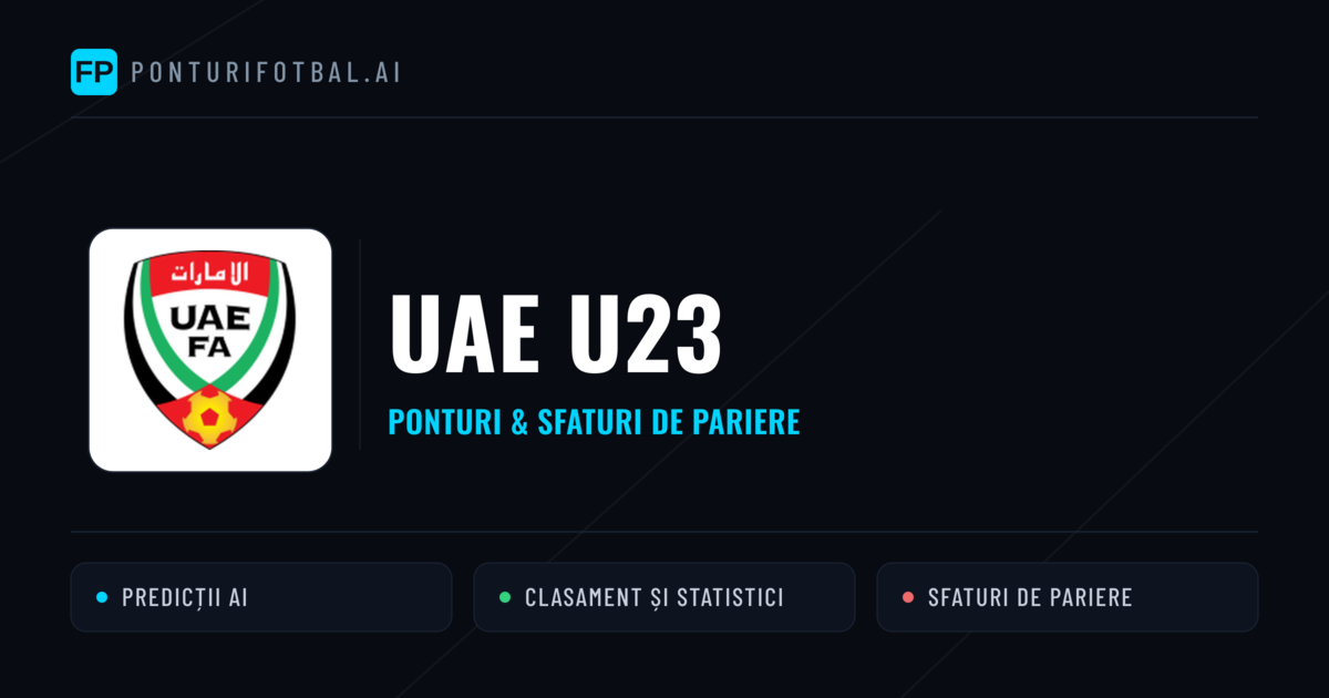 UAE U23 Ponturi și statistici