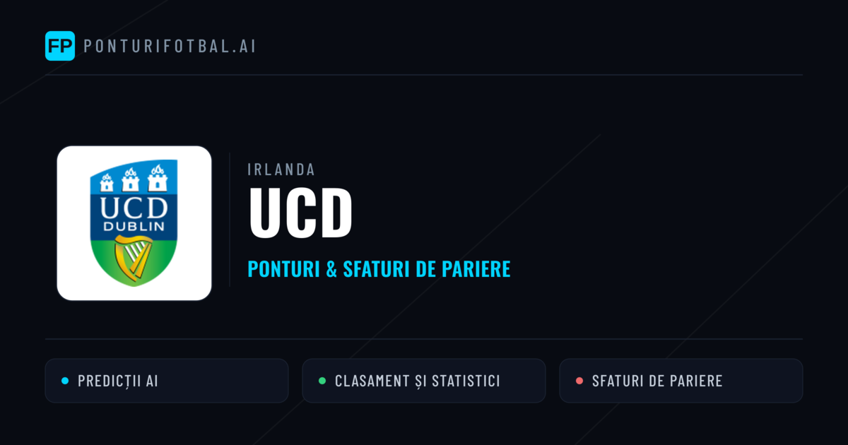 UCD Ponturi și statistici