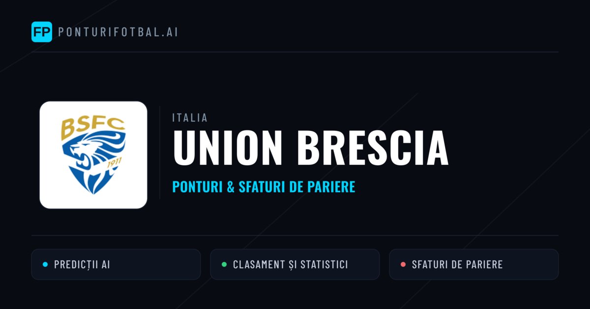 Union Brescia Ponturi și statistici