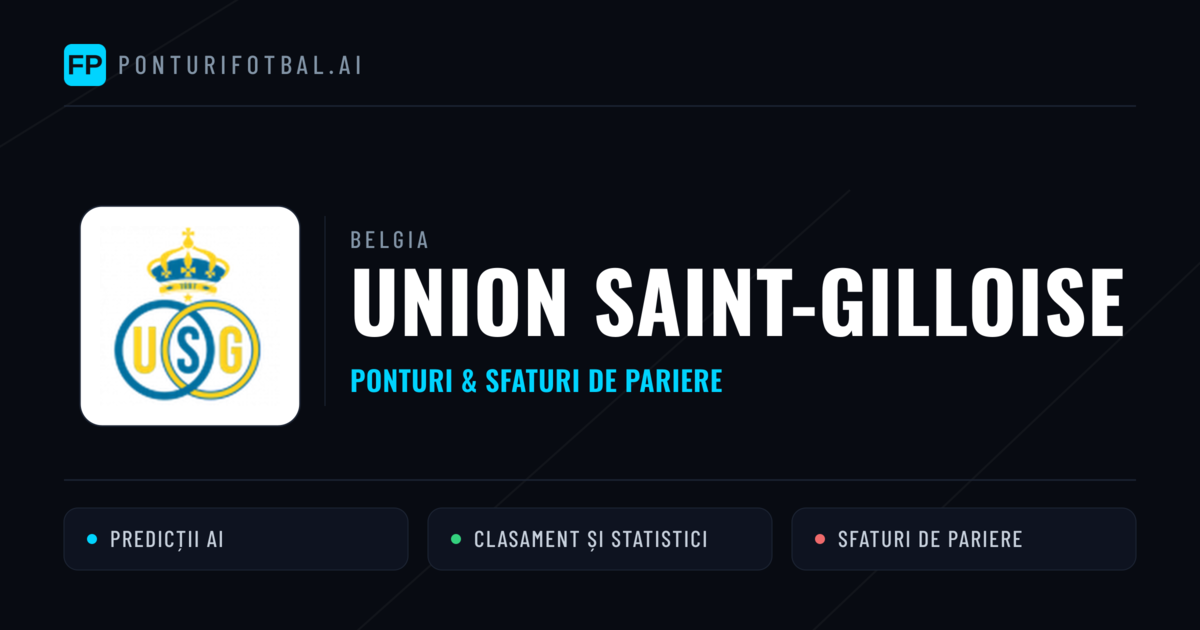 Union Saint-Gilloise Ponturi și statistici