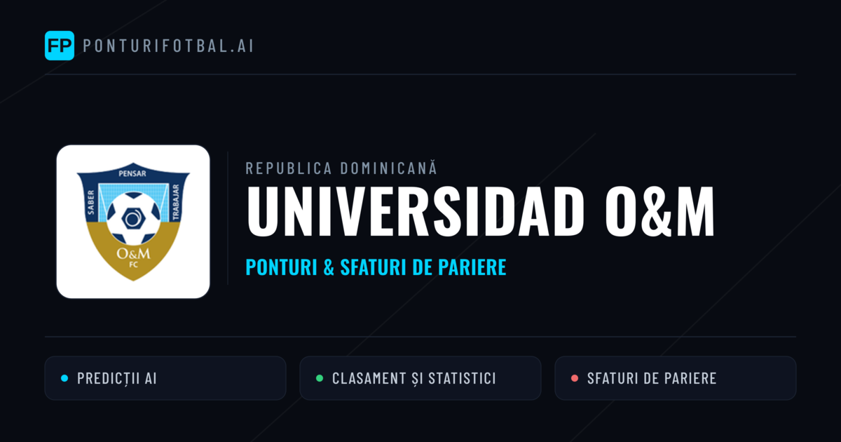 Universidad O&M Ponturi și statistici