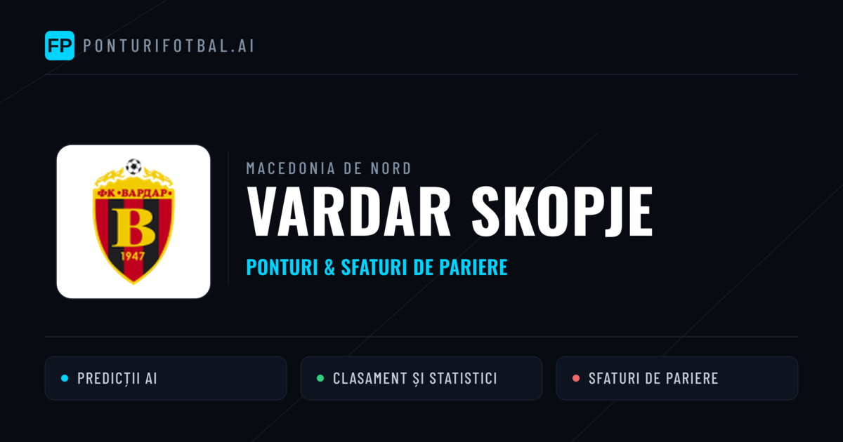 Vardar Skopje Ponturi și statistici