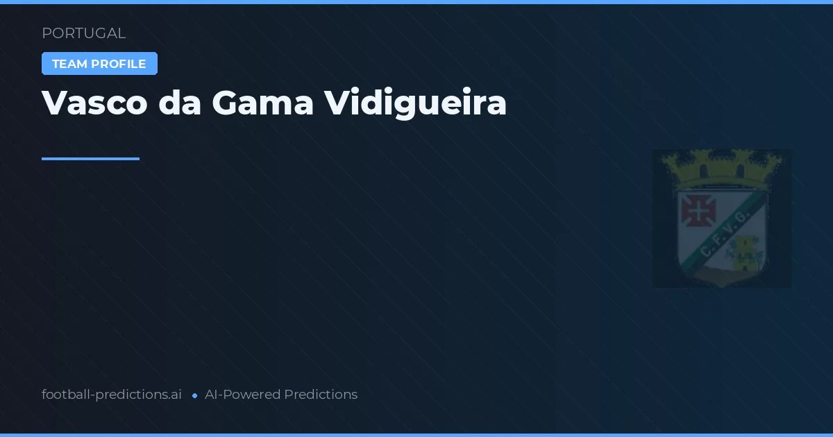 Vasco da Gama Vidigueira Ponturi și statistici