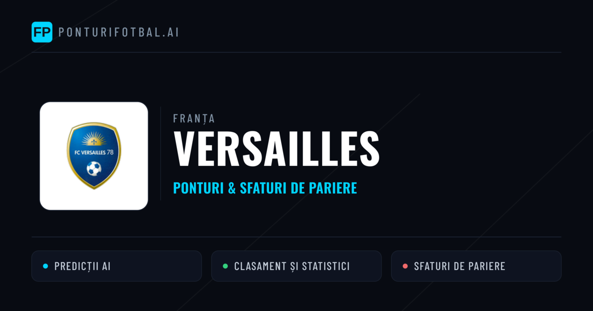 Versailles Ponturi și statistici