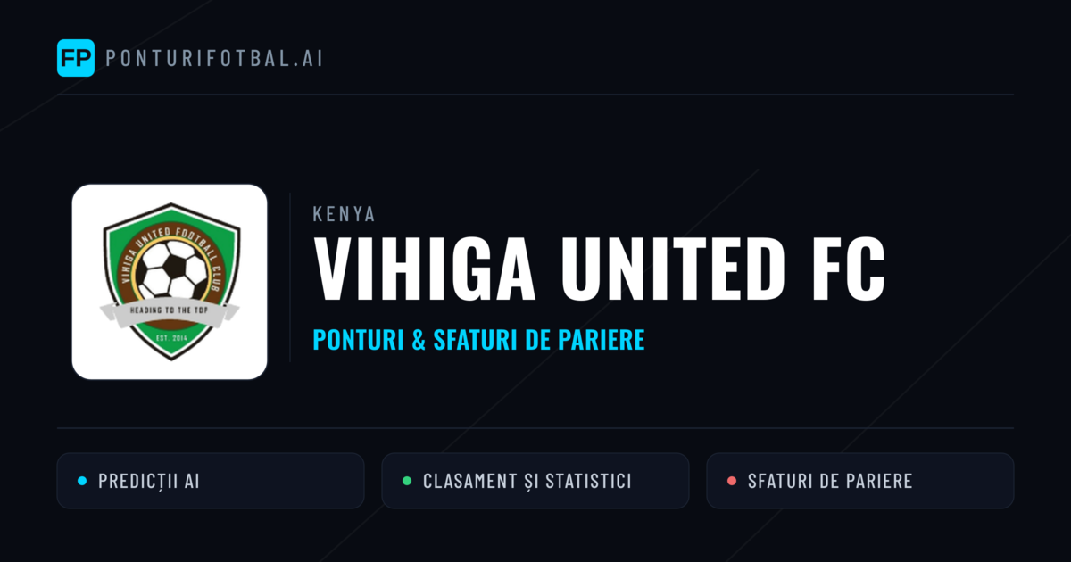Vihiga United FC Ponturi și statistici