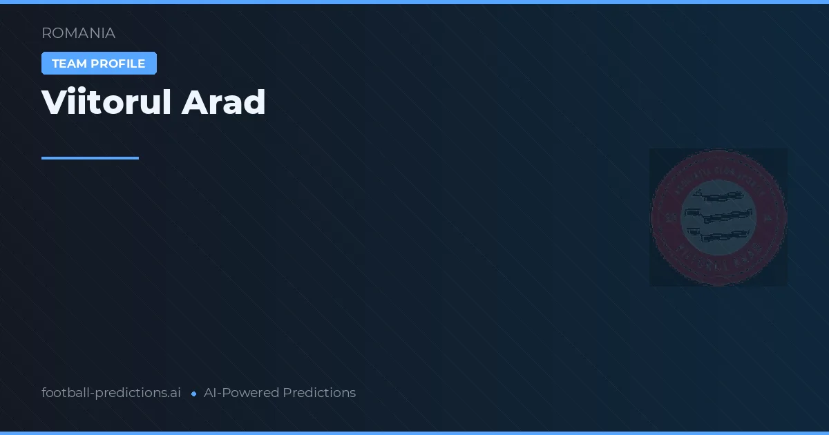 Viitorul Arad Ponturi și statistici