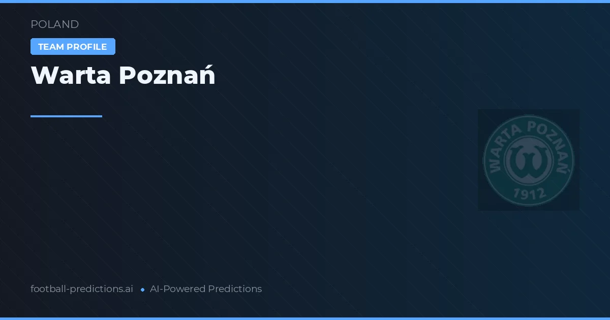 Warta Poznań Ponturi și statistici