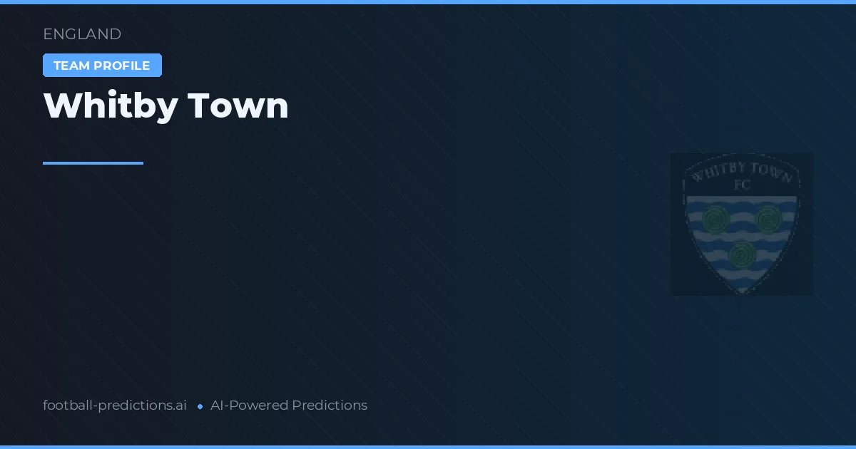 Whitby Town Ponturi și statistici