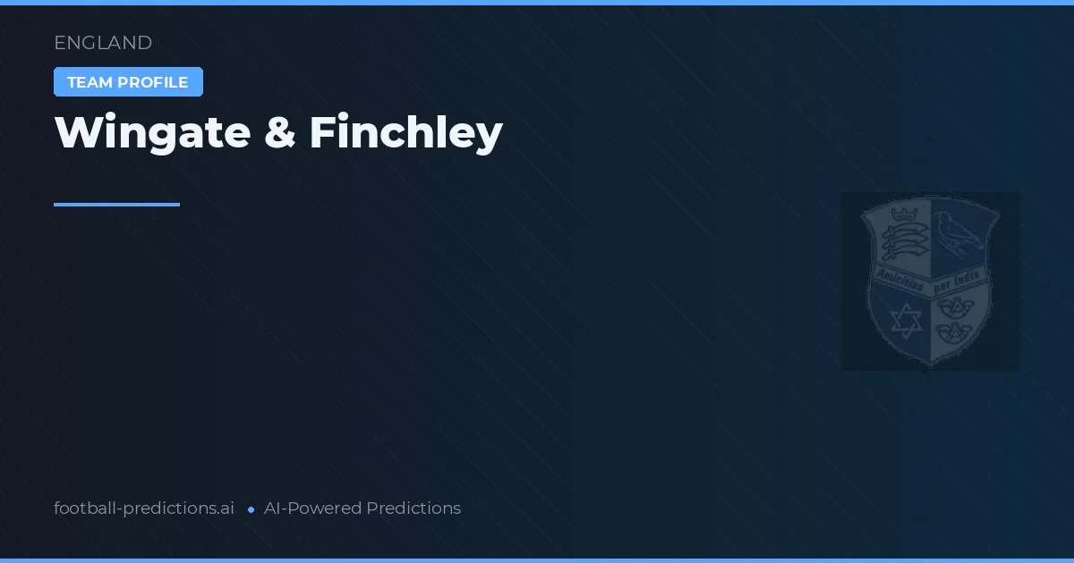 Wingate & Finchley Ponturi și statistici