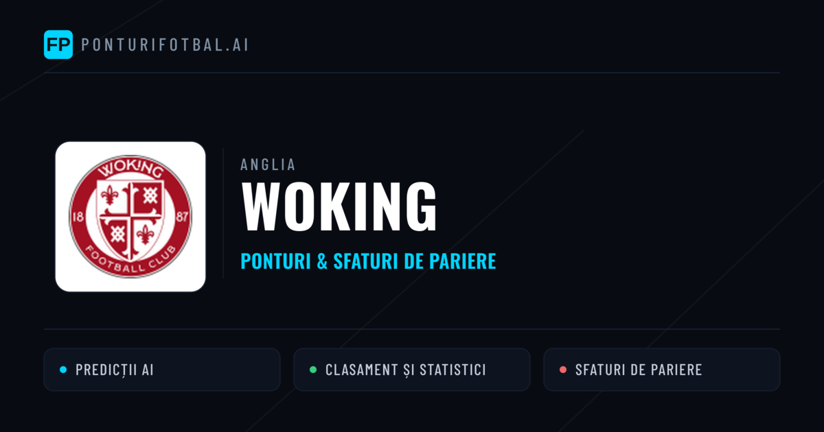 Woking Ponturi și statistici