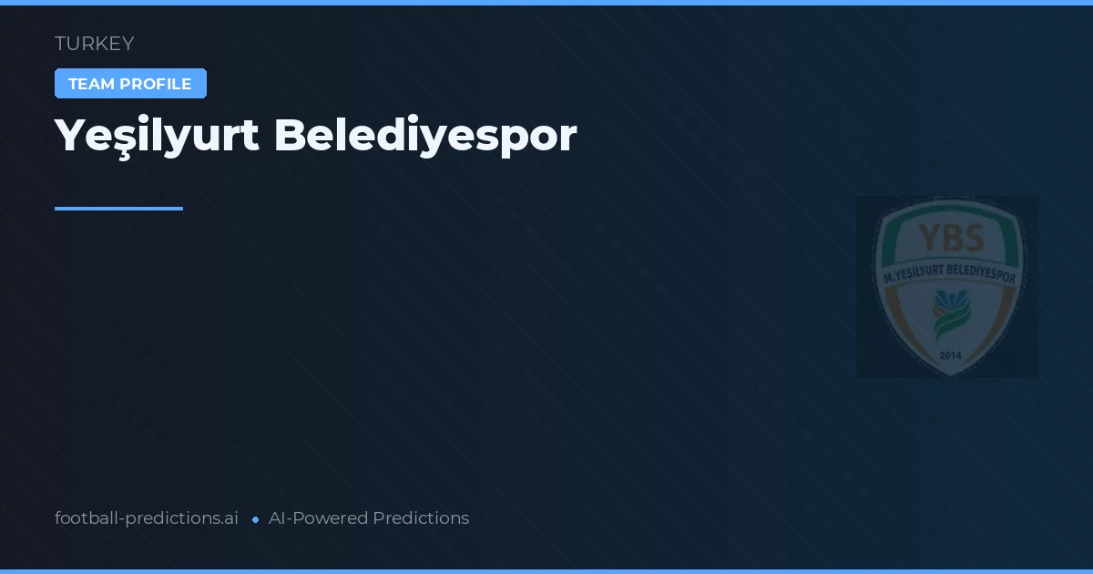 Yeşilyurt Belediyespor Ponturi și statistici