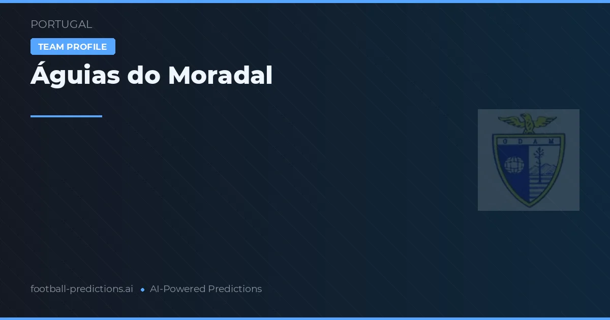 Águias do Moradal Ponturi și statistici